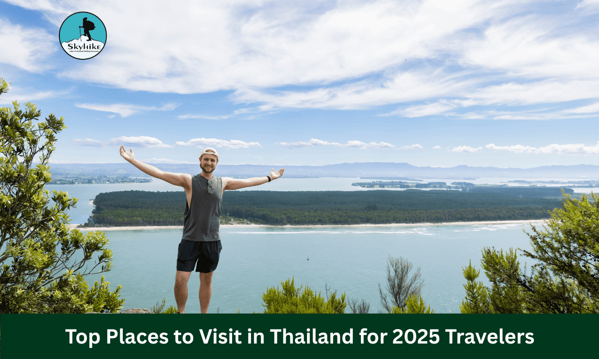 Top Places to Visit in Thailand for 2025 Travelers